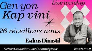 26 RÉVEILLONS NOUS GEN YON JOU KAP VINI ESDRAS DINASTIL VERSION LIVE [upl. by Etra]