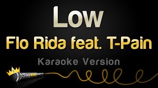 Flo Rida feat TPain  Low Karaoke Version [upl. by Nadabas]