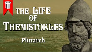 The Life of Themistokles by Plutarch [upl. by Ahsiekyt]