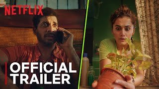 Looop Lapeta  Official Trailer  Taapsee Pannu Tahir Raj Bhasin  Netflix India [upl. by Aleuname]