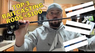 Best baitcasting rods under 100 for BASS FISHING in 2024 [upl. by Ainet360]