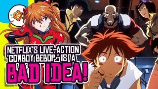 LiveAction COWBOY BEBOP is a BAD IDEA Netflix [upl. by Ennaitak415]