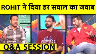 🔴LIVE Q amp A कैसे सवालों से घिरे ROHIT SHARMA ने पलटी हारी हुई बाजी मान गए CAPTAIN [upl. by Pilif]