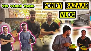 Pondy Bazaar Vlog 💥  Funny Vlog 😂  Part 2 [upl. by Lirbij]