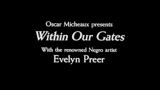 Within Our Gates Micheaux 1920 — 1080p [upl. by Mellette585]