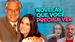 5 NOVELAS OBRIGATÓRIAS para NOVELEIROS  Coisas de TV [upl. by Kalin79]