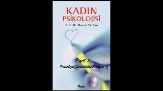 KADIN PSİKOLOJİSİ part 1 [upl. by Gnouhc]