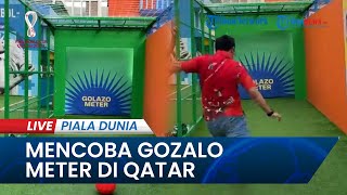 🔴PIALA DUNIA 2022 Menjajal Gozalo Meter Alat Pengukur Kerasnya Tendangan [upl. by Amikahs]