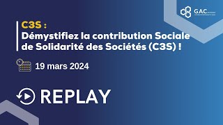 Démystifiez la C3S  guide pratique pour une fiscalité maîtrisée [upl. by Gnas]