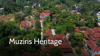 Muziris Heritage  Strides of Development  Kerala Tourism [upl. by Aneelak332]