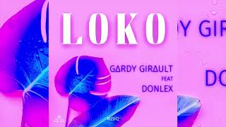 LOKO ft Donlex [upl. by Nnylkoorb]