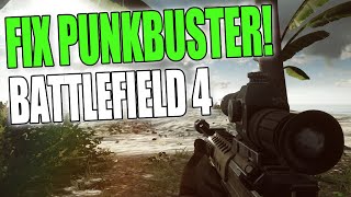 How To Fix Punkbuster Getting Kicked Errors In Battlefield 4 [upl. by Alexandria]