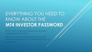 MT4 Investor Password Everything you need to know about [upl. by Castorina]