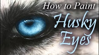 How to Paint BLUE HUSKY EYES with Oil Paint or Acrylic Paint  Blue Dog Eye Tutorial  Oil Painting [upl. by Frederico]