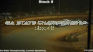 Stock 8  Lavonia Speedway  Ga State Championship  111322 [upl. by Eniluqaj]