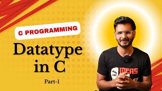 Datatype in C part 1 [upl. by Steep518]