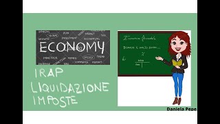 IRAP dichiarazione redditi e liquidazione delle imposte [upl. by Anelak]