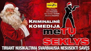 METŲ SEKLYSquot kriminalinė komedija 20202023 [upl. by Ellehcsor]