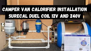 Free hot water Installing a Surecal Calorifier in a Mercedes benz Sprinter off grid camper van [upl. by Henleigh]