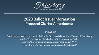 City of Twinsburg Proposed Charter Amendments  Issue 32 [upl. by John]