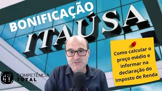 Bonificação de ações Itaúsa  preço médio e declaração [upl. by Ambur181]