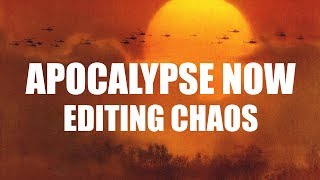 Apocalypse Now  Editing Chaos [upl. by Ahsyak95]