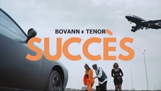 Bovann feat Tenor  Succès  Clip officiel [upl. by Zales]