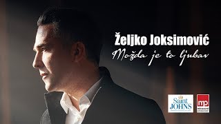 Željko Joksimović  Možda je to ljubav Official Music Video 2019 [upl. by Anam708]