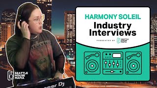 Harmony Soleil Industry Interview DJ Mix [upl. by Idnac]