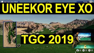 TGC 2019 with the UNEEKOR EYE XO Golf Launch Monitor  FIRST LOOK [upl. by Bishop]