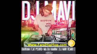 Ma Ba Hamim  Bahram amp Reza Pishro  DJ MAVI REMIX [upl. by Boelter]