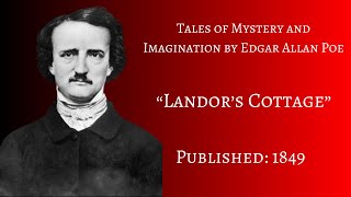 quotLandors Cottagequot by Edgar Allan Poe Full Audiobook [upl. by Monson55]