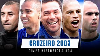 CRUZEIRO 2003  Times Históricos 04 [upl. by Ahsened478]