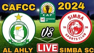 LIVE SIMBA SC2 VS AL AHLY TRIPOLI1  KWA MKAPA  KLABU BINGWA AFRICA AFRIKA CAF [upl. by Adnirual]