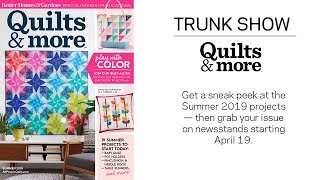 Quilts amp More Summer Trunk Show 2019 [upl. by Alahc]