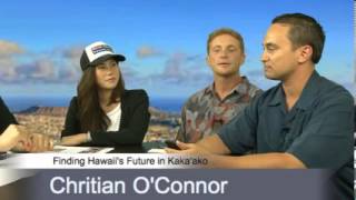 Finding Hawaiis Future in Kakaako with Christian OConner Hoala Greevy and Cristalle Henares [upl. by Miki911]