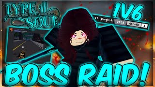 Type Soul 1 Ice Kendo Player 1v6 Boss Raid CLANWARS [upl. by Maximilien]