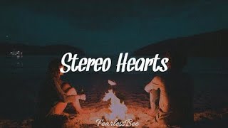 Stereo Hearts Lyrics [upl. by Ennelram105]