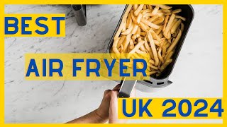 Best Air fryer UK 2024 Best Air Fryer to Buy UK [upl. by Wsan]