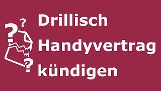 Drillisch Handyvertrag kündigen So geht ´s [upl. by Hgieliak]