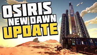 Osiris New Dawn  MASSIVE UPDATES New Planet New Aliens New Items  Osiris New Dawn Gameplay [upl. by Alletniuq]