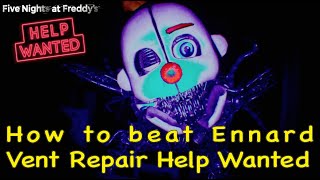 FNAF PS4 Help Wanted How to Beat Ennard Vent Repair Easy and Hard Mode [upl. by Nired]