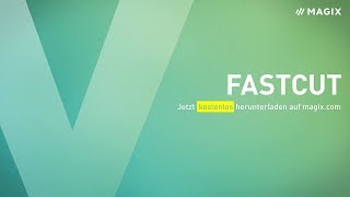 MAGIX Fastcut – Dein kostenloses VideoSchnittprogramm [upl. by Fem303]