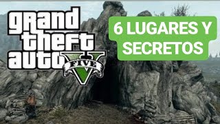 6 UBICACIONES y LUGARES SECRETOS en el Grand Theft Auto V [upl. by Nrehtac]