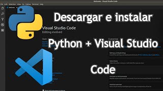 Instalar Python y Visual Studio Code en Windows  2022 [upl. by Johanan261]