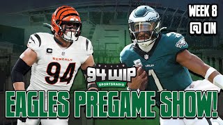 94WIP Eagles Pregame Show Week 8 at Cincinnati Bengals [upl. by Alecram]