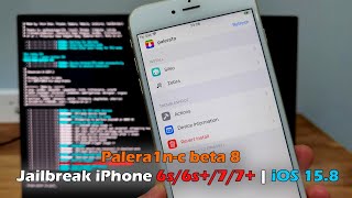 Palera1nc beta 8 Jailbreak iPhone 6s6s77  iOS 158 [upl. by Aihsiyt]