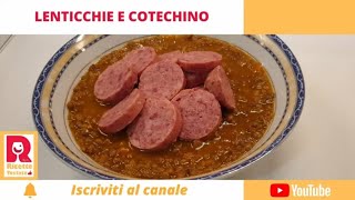 Lenticchie e cotechino una classica ricetta per il cenone di Capodanno [upl. by Enyahc40]