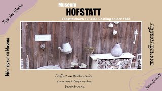 Tipp der Woche Museum Hofstatt in Göstling an der Ybbs [upl. by Lissie]