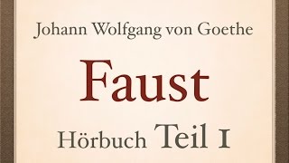 Johann Wolfgang von Goethe FAUST I  Teil 14  Hörbuch [upl. by Jasik]